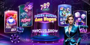 Trải nghiệm đỉnh cao cùng 789Club game bài Las Vegas